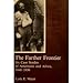 Produktbild The Farther Frontier: Six Case Studies of Americans and Africa, 1848-1936