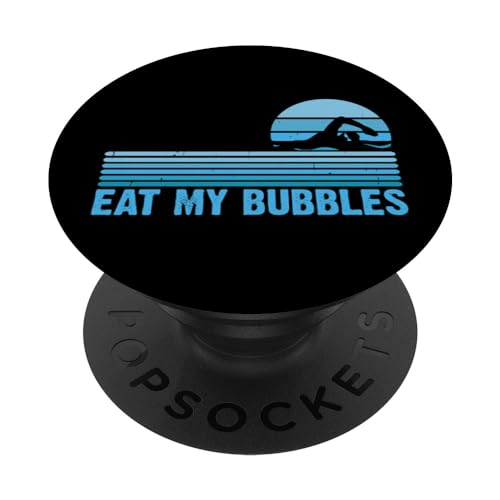 Eat My Bubbles For Swimming Lovers Swim Team - Funny Swimmer PopSockets Swappable PopGrip, Black