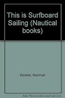 This Is Surfboard Sailing 0333320956 Book Cover