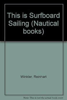 Paperback This Is Surfboard Sailing (Nautical Books) Book
