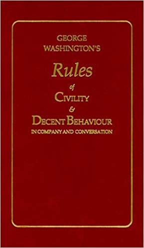 [155709103X] [9781557091031] George Washington's Rules of Civility & Decent Behavior in Company and Conversation (Little Books of Wisdom)-Hardcover