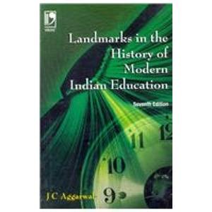 Landmarks in the History of Modern Indian Education