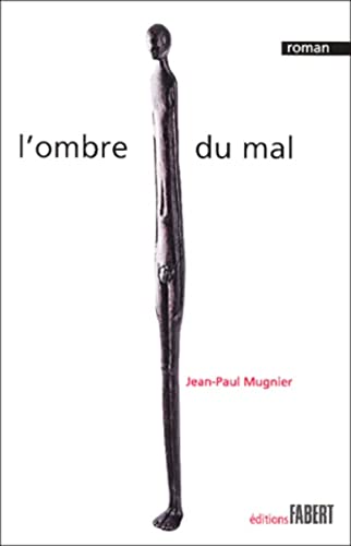 Preisvergleich Produktbild L'Ombre du mal