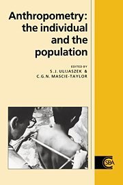 Anthropometry: The Individual and the Population (Cambridge Studies in Biological and Evolutionary Anthropology) (1994-04-29)