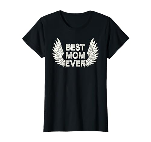 Best Mom Ever Mom Outfit Mother's Day T-Shirt