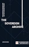 The Sovereign Archive (English Edition)