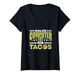 Will Fix Computer For Tacos Lovers Apparel