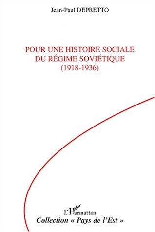 Pour une histoire sociale du regime soviétique