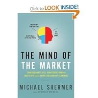 The Mind of the Market byShermer B004UW05PO Book Cover