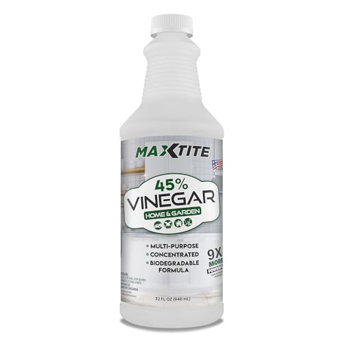 MAXTITE Ultra-Strength 45% Vinegar for Home & Garden Cleaning (32 oz Bottle)