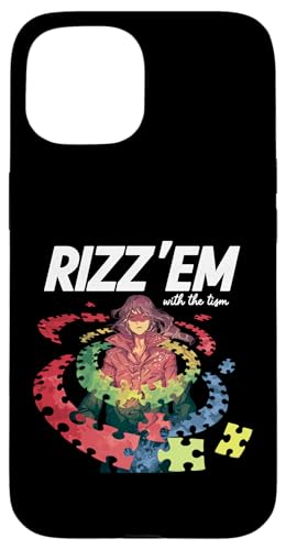 Kids Rizz Em With The Tism Anime Autism Men Women Girls Custodia per iPhone 15