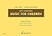 Music for Children: Volume 1: Pentatonic