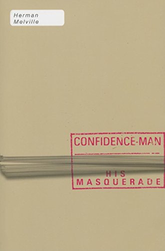 The Confidence Man: His Masquerade (American Literature Series)