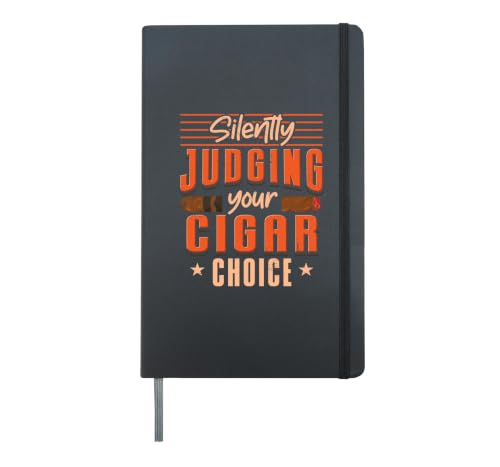 Silently Judging Your Cigar Choice Quote Funny Cigar Smoker Hardcover Journal, Black