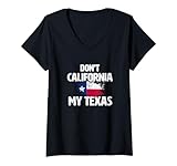 donna bandiera dello stato don't california my texas lone star maglietta con collo a v