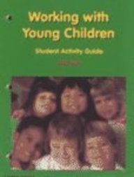 Working With Young Children, Student Activity G... 1566378230 Book Cover
