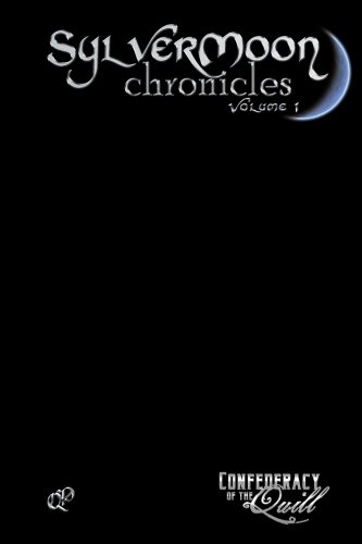 Sylvermoon Chronicles: Volume 1