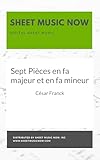  Sept Pièces en fa majeur et en fa mineur (English Edition)