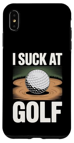 I Suck At Golf Joke ʔSt s Ȓj St X}zP[X iPhone XS Max p