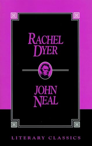 Rachel Dyer (Literary Classics)