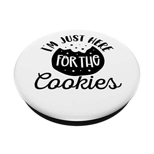 I'm Just Here for the Cookies Sign,Just Here for the Cookies PopSockets Swappable PopGrip, Black - Image 2