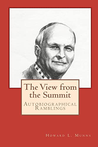 The View from the Summit: Autobiographical Ramblings
