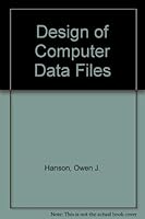 Design of Computer Data Files (Computer software engineering series) 091489417X Book Cover
