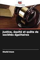 Justice, équité et quête de sociétés égalitaires 6208720397 Book Cover