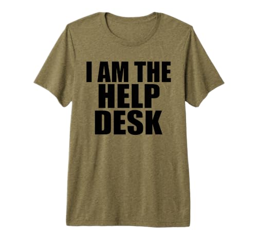 Humour de Technicien de Soutien Informatique Amusant I Am The Help Desk T-Shirt Haut de Gamme