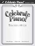 Celebrate Piano! Teacher's Guide