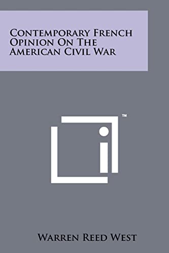 Contemporary French Opinion On The American Civil War