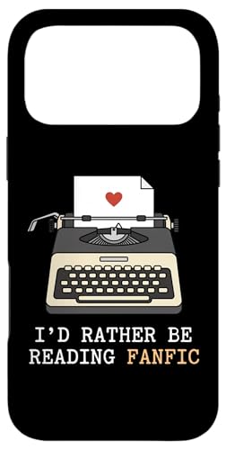 I Rather Be Reading Fanfic Reader �t�B�N�V������� �X�}�z�P�[�X iPhone 17 Pro Max �p