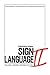 Conversational Sign Language II: An Intermediate Advanced Manual
