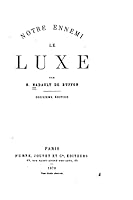 Notre Ennemi Le Luxe 1522843795 Book Cover