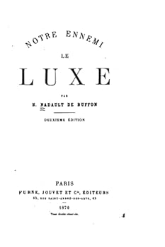 Paperback Notre Ennemi Le Luxe [French] Book
