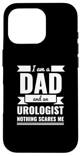 Dad Urologist Nothing Scares Me ���̓��M�t�g �n���E�B�� �X�}�z�P�[�X iPhone 16 Pro �p