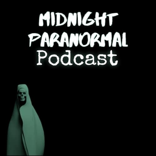 Midnight Paranormal Files Podcast Titelbild
