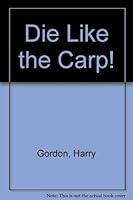 Die Like The Carp B002C171JI Book Cover