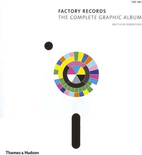 Factory Records: The Complete Graphic Album