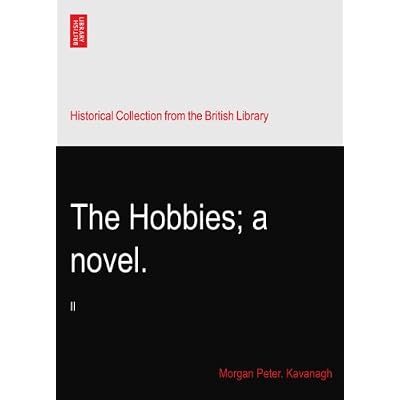 The Hobbies; a novel.