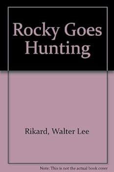 Hardcover Rocky Goes Hunting Book