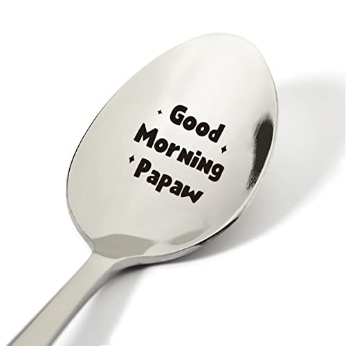 Papaw Gift Ideas,Good Morning Papaw Spoon Engraved Stainless Steel Present, Papaw Spoon Gifts for Birthday Father's Day Xmas, 7.5 inch Cover