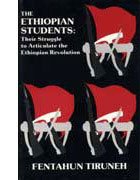 The Ethiopian students: Their struggle to articulate the Ethiopian revolution B0006EVY8C Book Cover