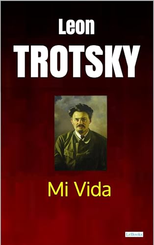 TROTSKY - Mi Vida