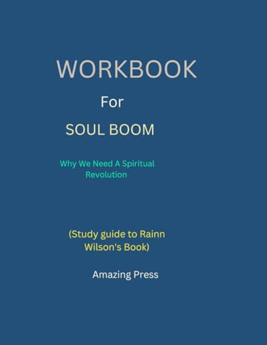 Image of WORKBOOK FOR SOUL BOOM: Why We Need A Spiritual Revolution