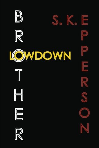 Brother Lowdown