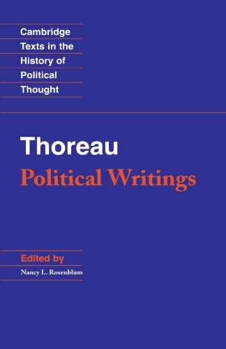 Thoreau: Political Writings (Cambridge Texts in the History of Political Thought)