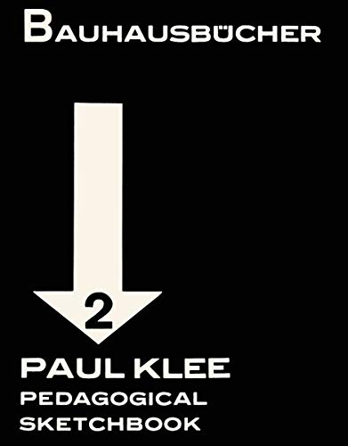 Paul Klee: Pedagogical Sketchbook: Bauhausbücher 2