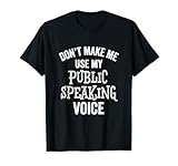 Public Speaker Loud Funny Speaking Gifts