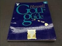 Teebox Hawaii Golf Guide: The Comprehensive Source for Playing Golf in Hawaii (Teebox Comprehensive Golf Course Guides) 1883415012 Book Cover